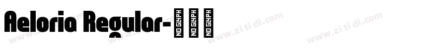 Aeloria Regular字体转换